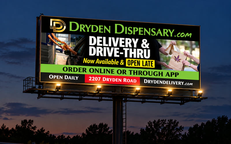The Dryden Dispensary billboard lit at dusk: Delivery and Drive-Thru, order online or through the app, 2207 Dryden Road